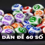 Hướng dẫn cách tạo dàn đề 60 số hiệu quả cho người chơi lô đề