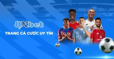 8Xbet - nhà cái uy tín đa dạng trò chơi, thưởng lớn tới hàng triệu đồng